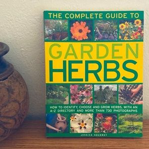 Complete Guide to Garden Herbs by Jessica Houdret